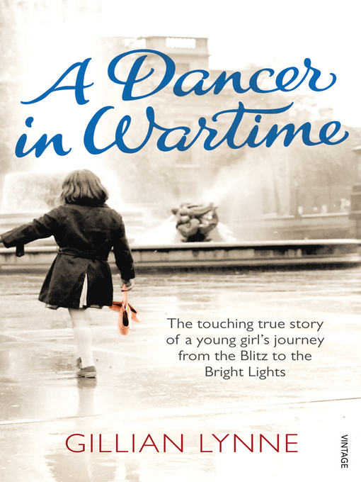 Title details for A Dancer in Wartime by Gillian Lynne - Wait list